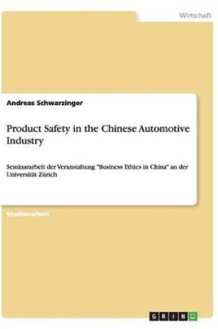 Cover of Product Safety in the Chinese Automotive Industry