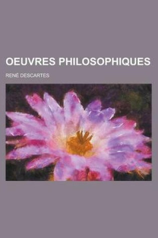 Cover of Oeuvres Philosophiques