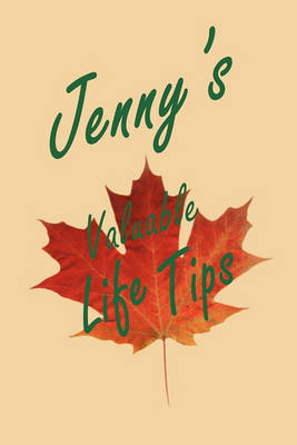 Book cover for Jenny's Valuable Life Tips