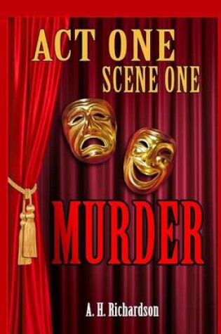 Cover of ACT ONE, Scene One-MURDER