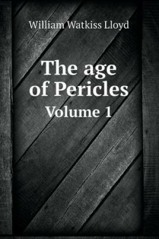 Cover of The age of Pericles Volume 1