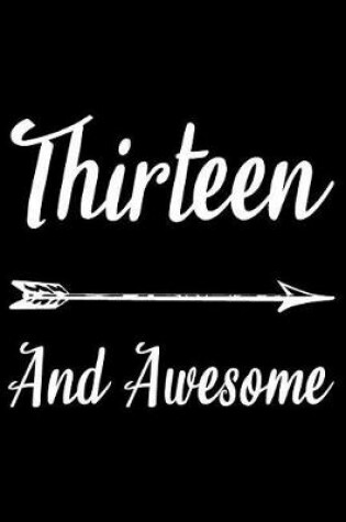 Cover of Thirteen And Awesome