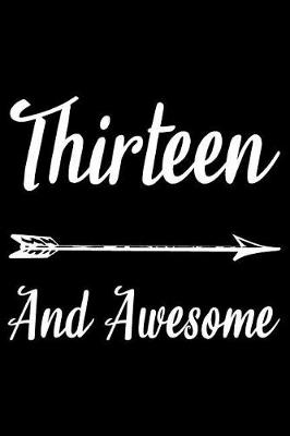 Book cover for Thirteen And Awesome