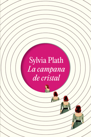 Cover of La campana de cristal. Edición ilustrada / The Bell Jar