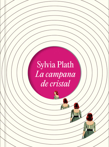Book cover for La campana de cristal. Edición ilustrada / The Bell Jar