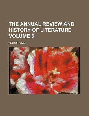 Book cover for The Annual Review and History of Literature Volume 6