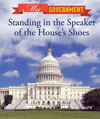 Book cover for Standing in the Speaker of the House's Shoes