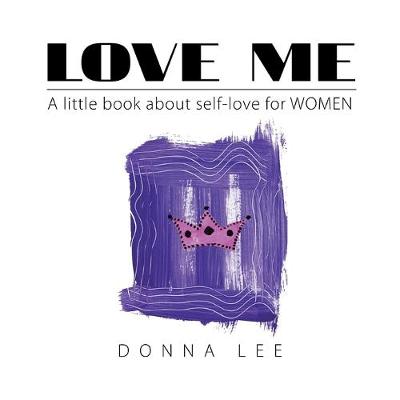 Book cover for Love Me