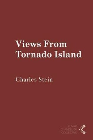Cover of Views from Tornado Island