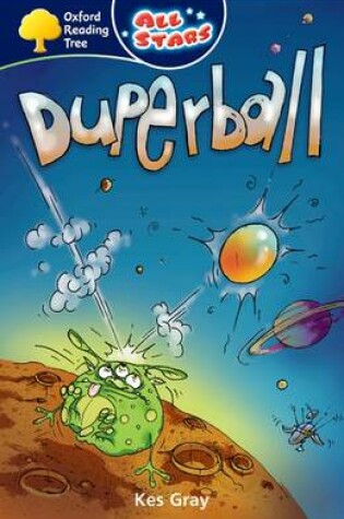 Cover of Oxford Reading Tree: All Starts: Pack 3A: Duperball