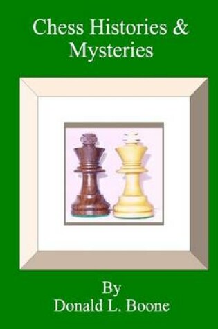 Cover of Chess Histories & Mysteries
