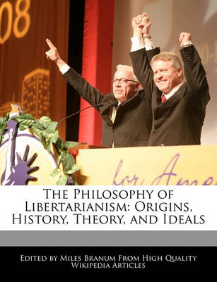 Book cover for The Philosophy of Libertarianism