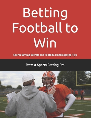 Book cover for Betting Football to Win