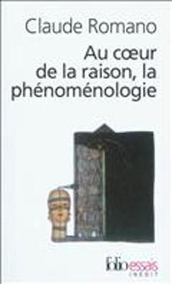 Book cover for Au Coeur De LA Raison, LA Phenomenologie