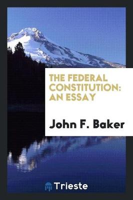 Book cover for The Federal Constitution