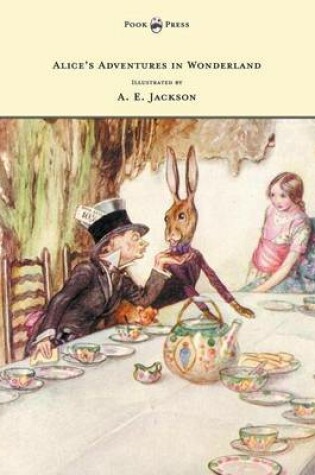 Cover of Alice's Adventures in Wonderland - Illustrated by A. E. Jackson