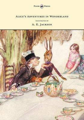 Book cover for Alice's Adventures in Wonderland - Illustrated by A. E. Jackson