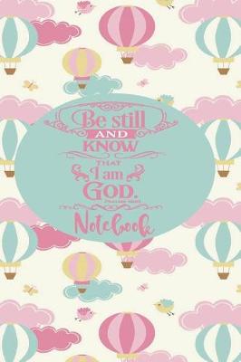 Book cover for Be Still and Know That I Am God Psalms 46