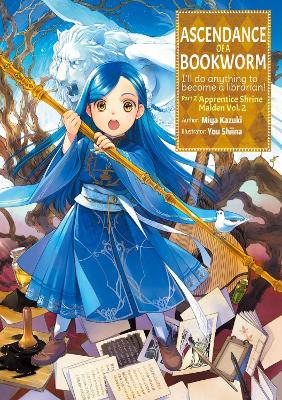 Book cover for Ascendance of a Bookworm: Part 2 Volume 2 (Light Novel)