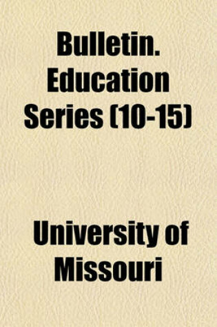 Cover of Bulletin. Education Series (10-15)