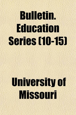 Book cover for Bulletin. Education Series (10-15)