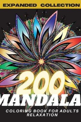 Cover of 200 Mandalas Coloring Book for Adults Relaxation