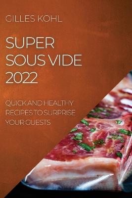 Cover of Super Sous Vide 2022
