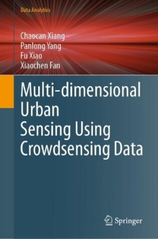 Cover of Multi-dimensional Urban Sensing Using Crowdsensing Data