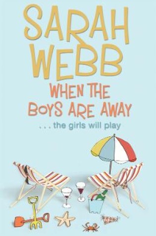 Cover of When the Boys are Away