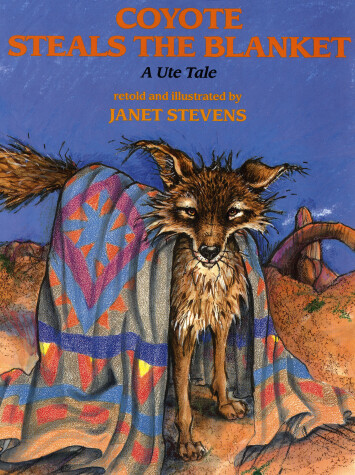 Book cover for Coyote Steals the Blanket