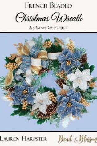 Cover of French Beaded Christmas Wreath