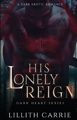 Book cover for His Lonely Reign