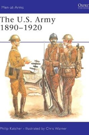 Cover of The US Army 1890-1920
