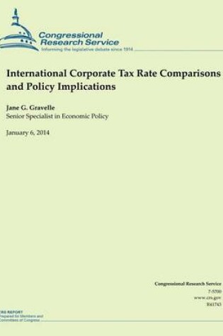 Cover of International Corporate Tax Rate Comparisons and Policy Implications