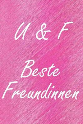 Book cover for U & F. Beste Freundinnen
