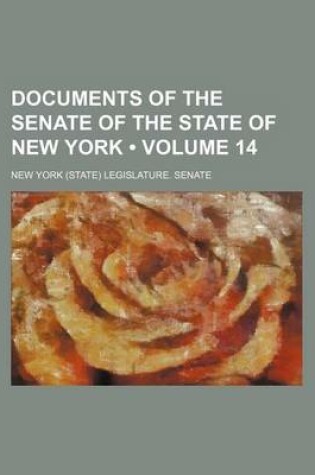 Cover of Documents of the Senate of the State of New York (Volume 14)