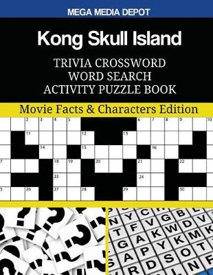 Book cover for Kong Skull Island Trivia Crossword Word Search Activity Puzzle Book