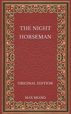 Book cover for The Night Horseman - Original Edition