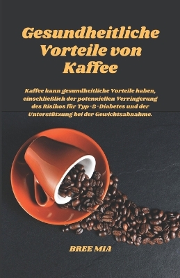 Book cover for Gesundheitliche Vorteile von Kaffee