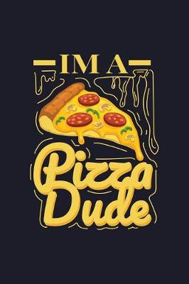 Book cover for I Am Pizza Dude