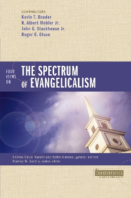 Cover of Four Views on the Spectrum of Evangelicalism