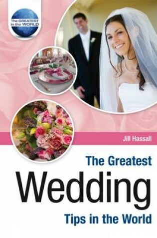 Cover of The Greatest Wedding Tips in the World