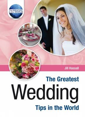 Book cover for The Greatest Wedding Tips in the World