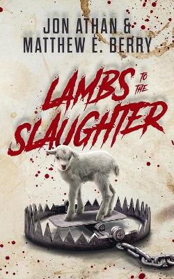 Book cover for Lambs to the Slaughter