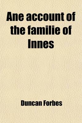 Book cover for Ane Account of the Familie of Innes (Volume 33)