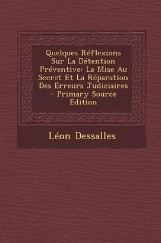 Cover of Quelques Reflexions Sur La Detention Preventive