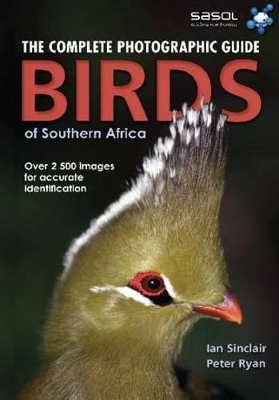 Book cover for Complete Photographic Field Guide Birds of Southern Africa