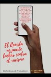 Book cover for El Racista No Puede Luchar Contra El Racismo