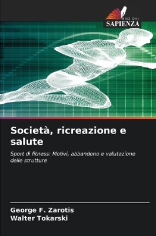 Cover of Società, ricreazione e salute