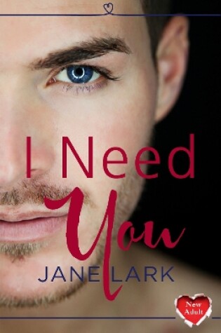 Cover of I Need You